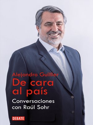 cover image of Alejandro Guillier. De cara al país